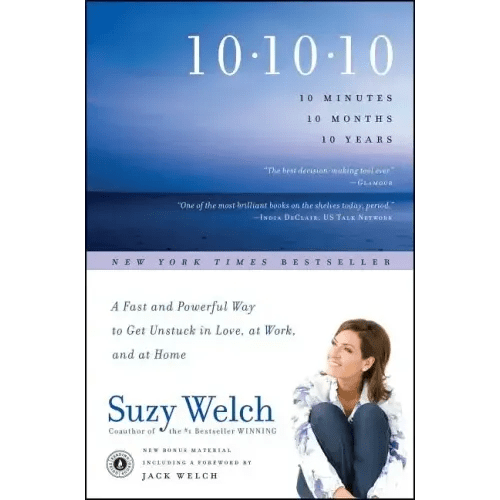 10 - 10 - 10: A Fast and Powerful Way to Get Unstuck in Love, at Work, and with Your Family - Paperback - iShook Books