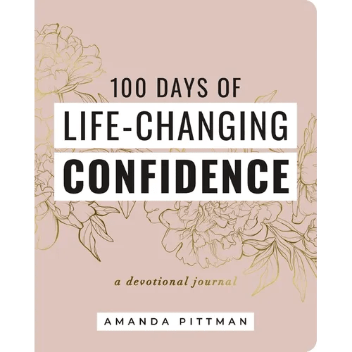 100 Days of Life - Changing Confidence: A Devotional Journal - Paperback - iShook Books