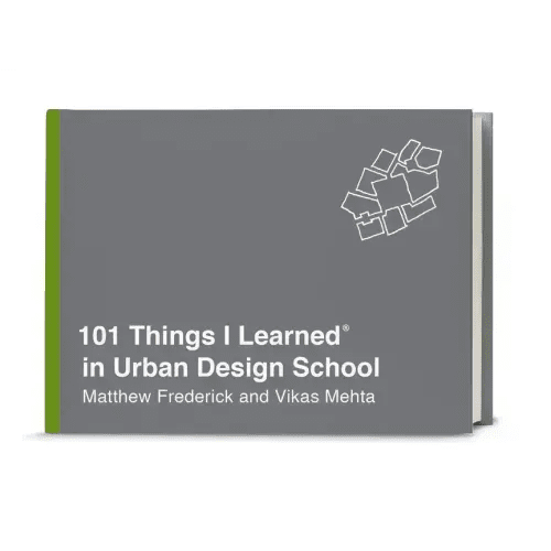 101 Things I Learned(r) in Urban Design School - Hardcover - iShook Books