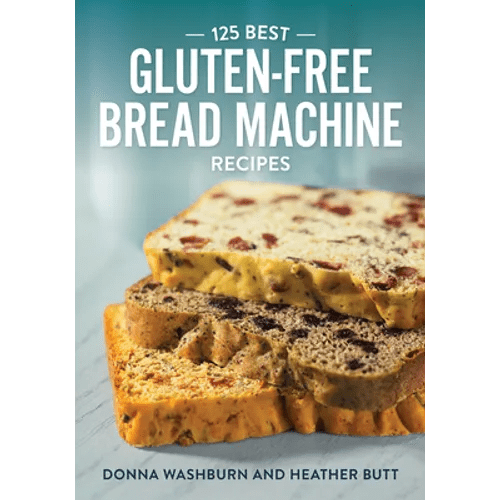 125 Best Gluten - Free Bread Machine Recipes - Paperback - iShook Books