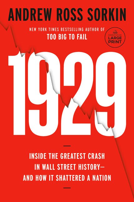 1929: Inside the Greatest Crash in Wall Street History - And How It Shattered a Nation - iShook Books