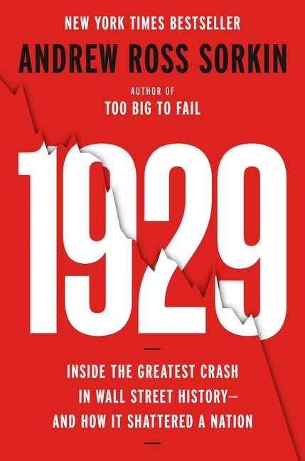 1929: Inside the Greatest Crash in Wall Street History - And How It Shattered a Nation - iShook Books