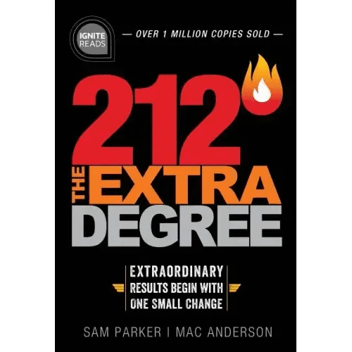 212 the Extra Degree: Extraordinary Results Begin with One Small Change - Hardcover - iShook Books