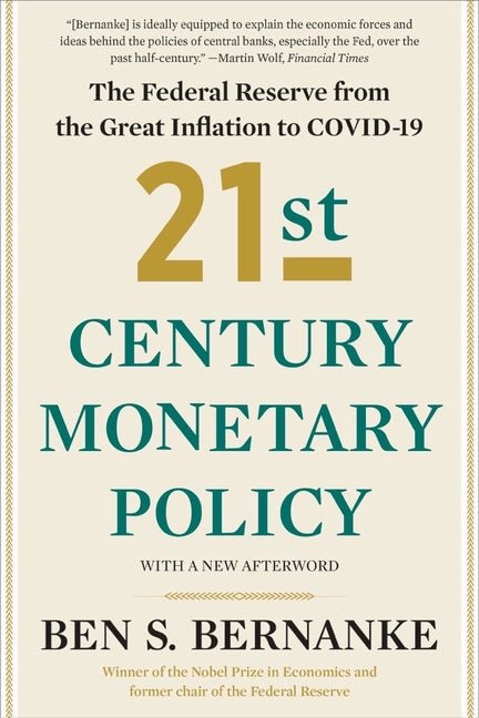 21st Century Monetary Policy: The Federal Reserve from the Great Inflation to Covid-19 - iShook Books