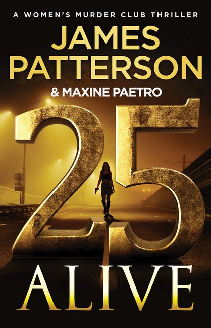 25 Alive: A Women's Murder Club Thriller - iShook Books