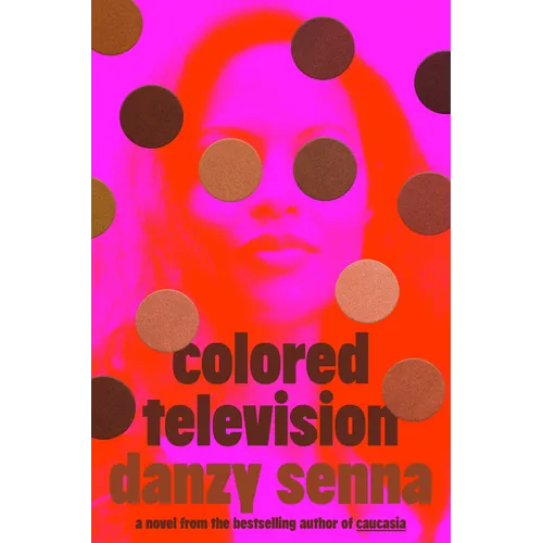 Colored Television (a GMA Book Club Pick)