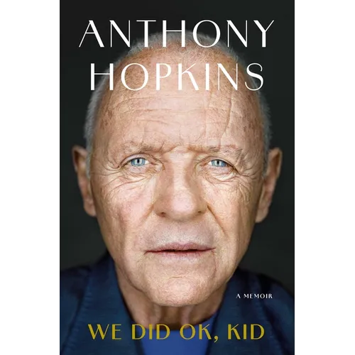 We Did Ok, Kid: A Memoir