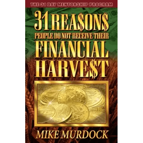 31 Reasons People Do Not Receive Their Financial Harvest - Paperback - iShook Books