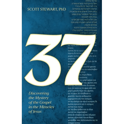 37: Discovering the Mystery of the Gospel in the Miracles of Jesus - Paperback - iShook Books