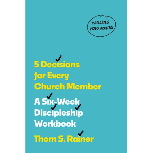 5 Decisions for Every Church Member: A Six - Week Discipleship Workbook with Streaming Video Access (Church Answers Resources) - Paperback - iShook Books