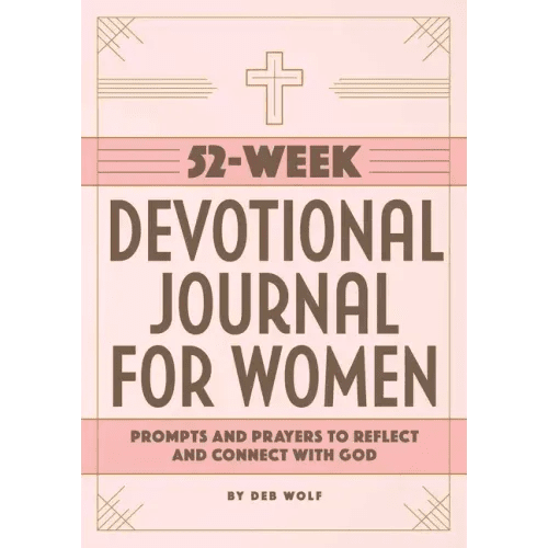 52-Week Devotional Journal for Women: Prompts and Prayers to Reflect and Connect with God - Paperback - iShook Books