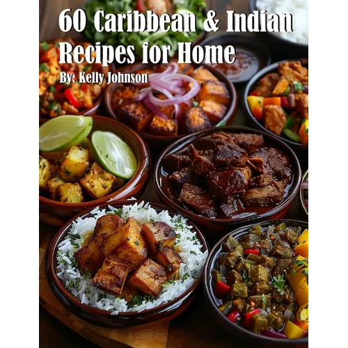 60 Caribbean & West Indian Recipes for Home - Paperback - iShook Books