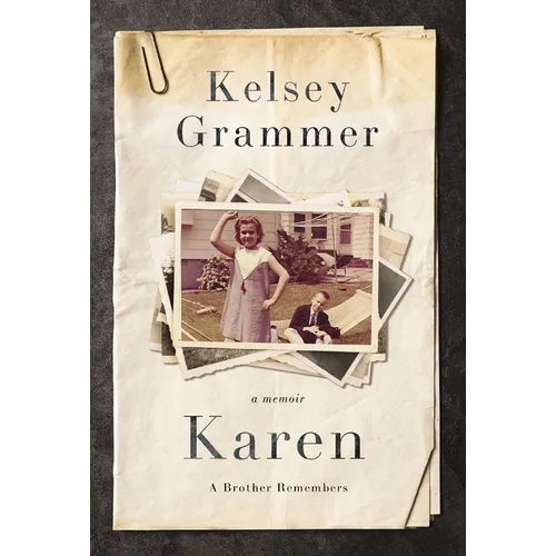 Karen: A Brother Remembers