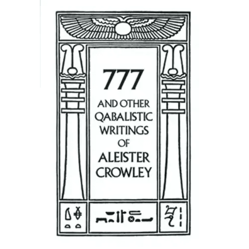 777 & Other Qabalistic Writings of Aleister Crowley - Paperback - iShook Books