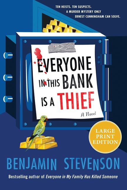 Everyone in This Bank Is a Thief