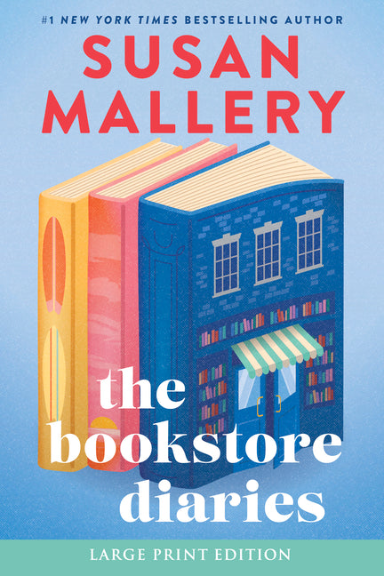 The Bookstore Diaries: A Novel of Secrets, Drama and Second Chance Love