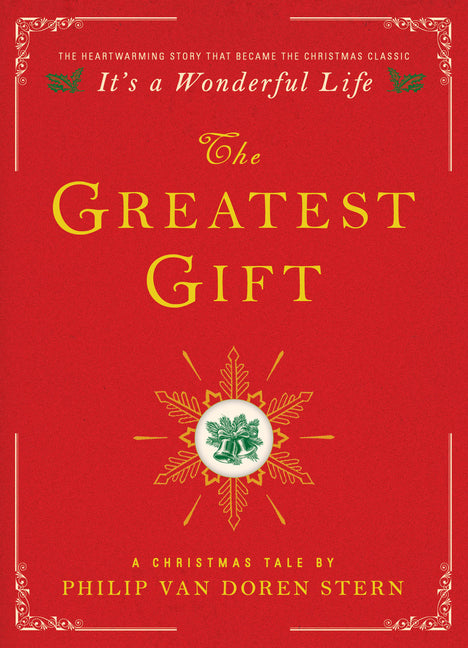 The Greatest Gift: A Christmas Tale
