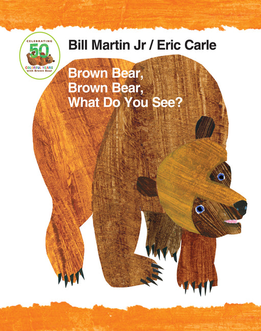 Brown Bear, Brown Bear, What Do You See? Padded Board Book