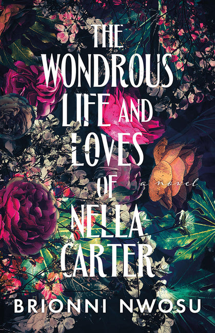 The Wondrous Life and Loves of Nella Carter