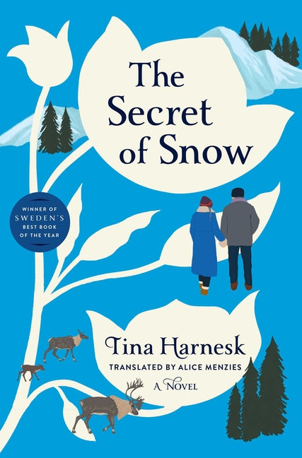 The Secret of Snow