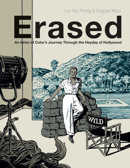 Erased: An Actor of Color's Journey Through the Heyday of Hollywood