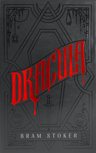 Dracula: A Deluxe Hardcover Collector's Edition of the Bestselling Vampire Classic