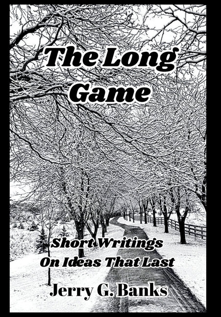 The Long Game
