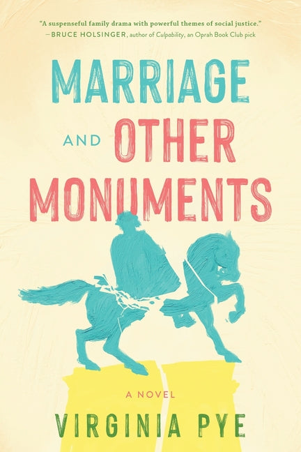 Marriage and Other Monuments