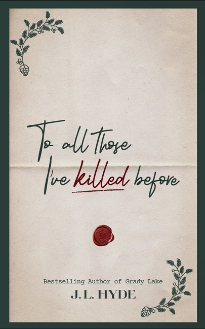 To All Those I've Killed Before
