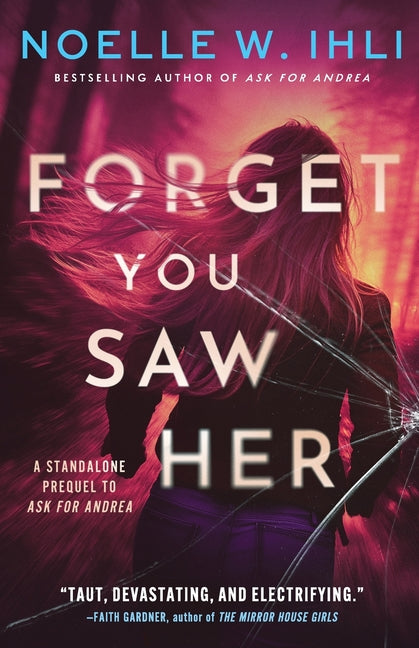 Forget You Saw Her: A standalone prequel to Ask for Andrea