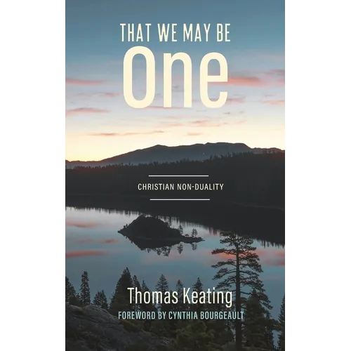 That We May Be One: Christian Non-duality