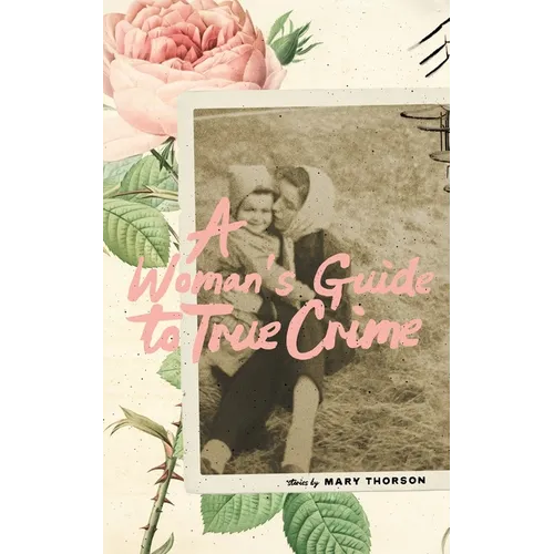 A Woman's Guide to True Crime