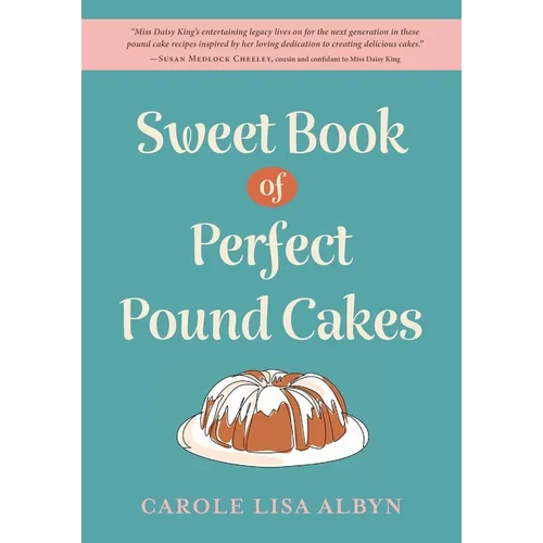 Sweet Book of Perfect Pound Cakes