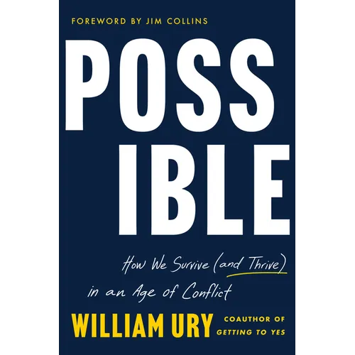 Possible: How We Survive (and Thrive) in an Age of Conflict