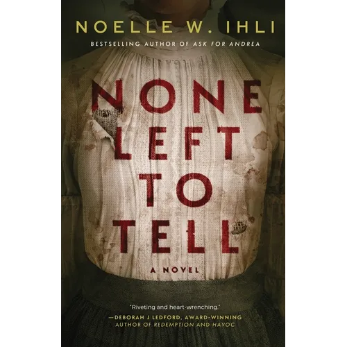 None Left to Tell