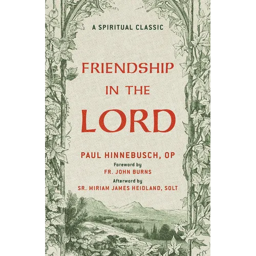 Friendship in the Lord: A Spiritual Classic