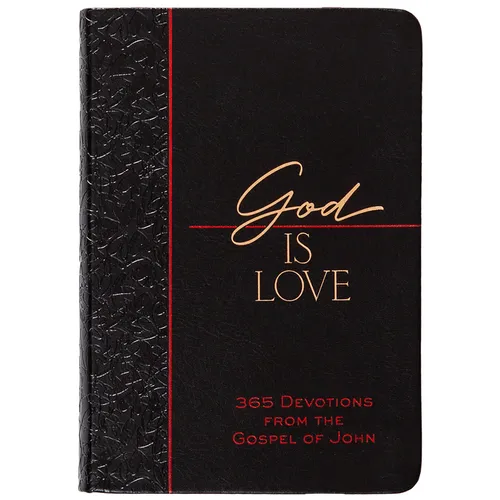 God Is Love: 365 Devotions from the Gospel of John