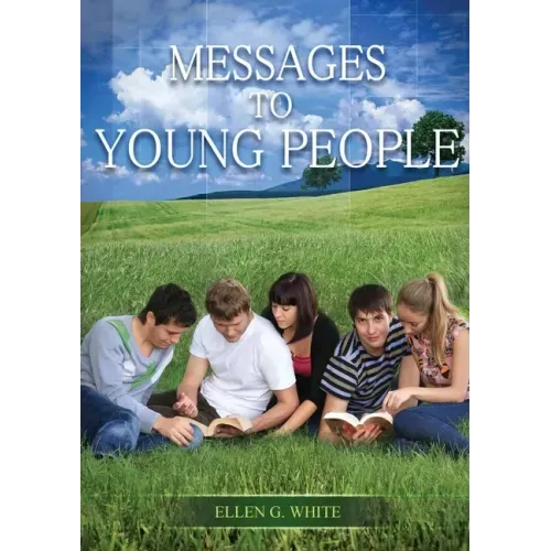 Message to Young People: Large Print (Letters to young lovers, country living for youngs, a sanctified life for young and best ellen white counsels fo