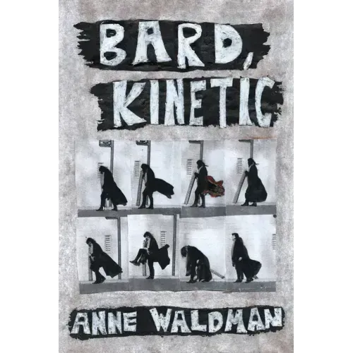 Bard, Kinetic