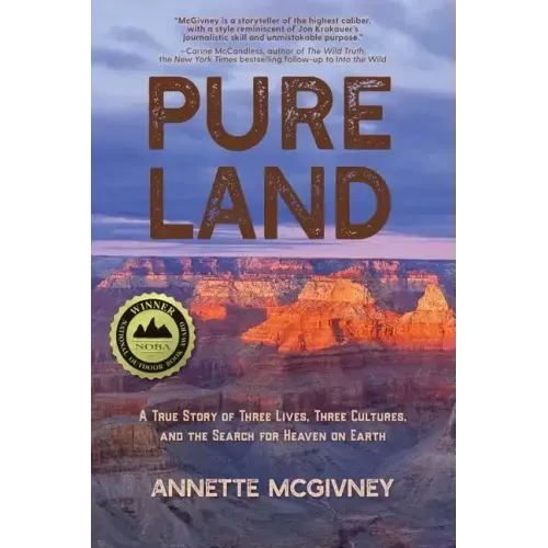 Pure Land: A True Story of Three Lives, Three Cultures and the Search for Heaven on Earth