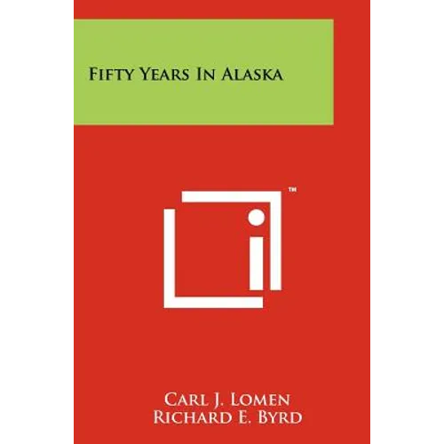 Fifty Years In Alaska