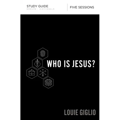 Who Is Jesus? Study Guide