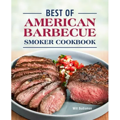 Best of American Barbecue Smoker Cookbook