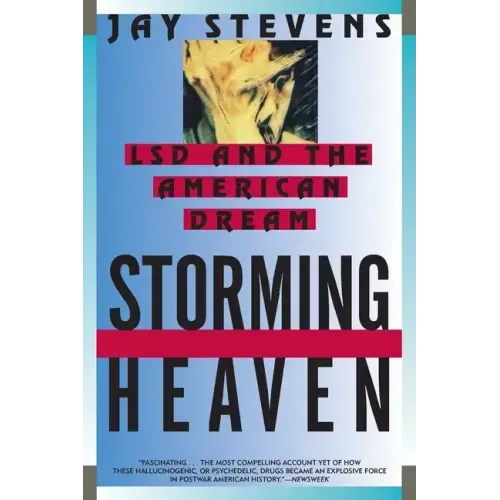 Storming Heaven: LSD and the American Dream