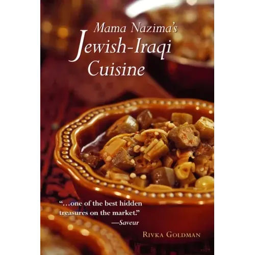 Mama Nazima's Jewish-Iraqi Cuisine: Jewish Iraqi Recipes