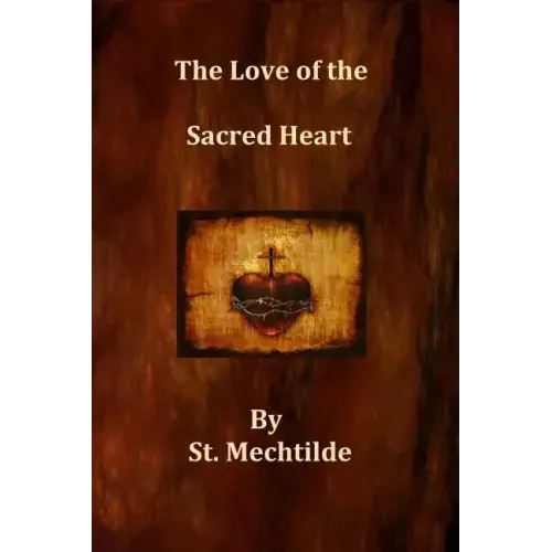 The Love of the Sacred Heart