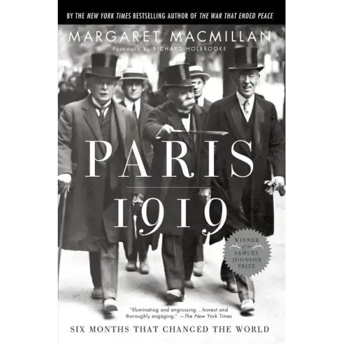 Paris 1919: Six Months That Changed the World