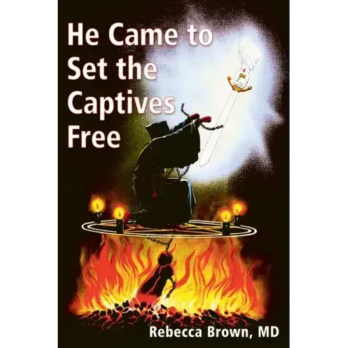 He Came to Set the Captives Free