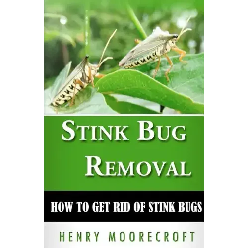 Stink Bug Removal: How to Get Rid of Stink Bugs