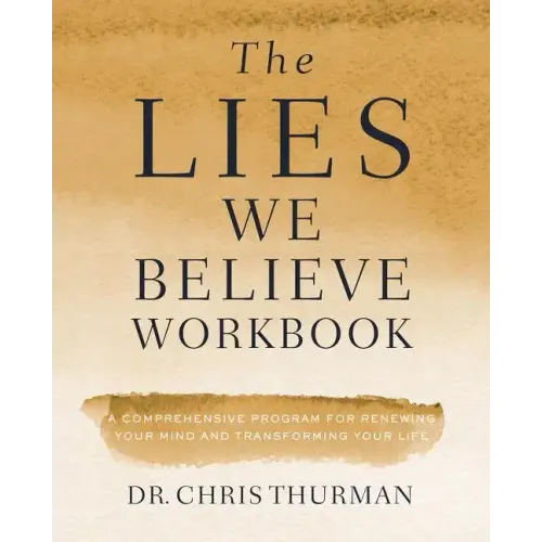 Lies We Believe Workbook Softcover